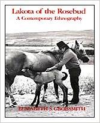 Lakota of the Rosebud: A Contemporary Ethnography