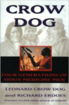Crow Dog: Four Generations of Sioux Medicine Men (Harperperennial)