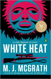 White Heat: An Edie Kiglatuk Mystery