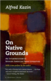 On Native Grounds: An Interpretation of Modern American Prose Literature