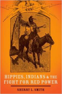 Hippies, Indians, and the Fight for Red Power