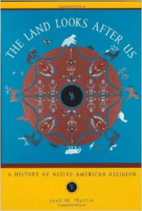 The Land Looks After Us: A History of Native American Religion