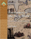 Encounters in the New World:A History in Documents