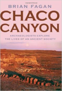 Chaco Canyon:Archeologists Explore the Lives of an Ancient Society