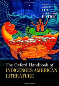 The Oxford Handbook of Indigenous American Literature