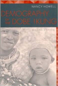 Demography of the Dobe !Kung: Second Edition