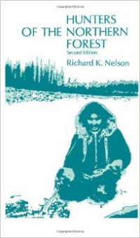 Hunters of the Northern Forest: Designs for Survival Among the Alaskan Kutchin