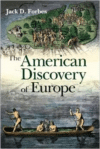 The American Discovery of Europe