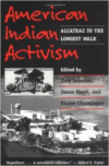 American Indian Activism: Alcatraz to the Longest Walk