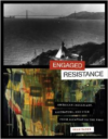 Engaged Resistance: American Indian Art, Literature, and Film from Alcatraz to the Nmai