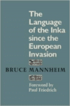 The Language of the Inka Since the European Invasion