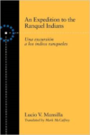 An Expedition to the Ranquel Indians: Excursion a Los Indios Ranqueles
