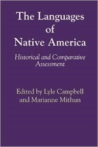 The Languages of Native America: Historical and Comparative Assessment