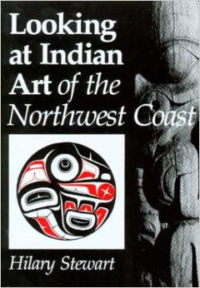 Looking at Indian Art of the Northwest Coast