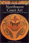 Understanding Northwest Coast Art:A Guide to Crests, Beings and Symbols