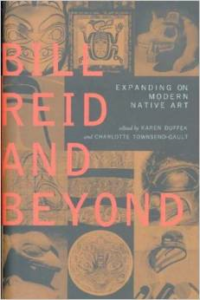 Bill Reid and Beyond: Expanding on Modern Native Art