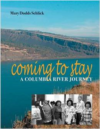Coming to Stay: A Columbia River Journey