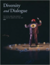 Diversity and Dialogue: The Eiteljorg Fellowship for Native American Fine Art, 2007 [With CD]