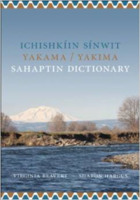 Ichishkiin Sinwit Yakama/Yakima Sahaptin Dictionary
