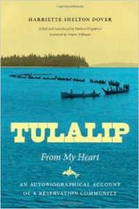 Tulalip, from My Heart: An Autobiographical Account of a Reservation Community