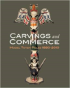 Carvings and Commerce:Model Totem Poles, 1880-2010