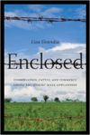 Enclosed: Conservation, Cattle, and Commerce Among the Q'Eqchi' Maya Lowlanders