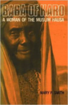 Baba of Karo: A Woman of the Muslim Hausa