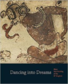 Dancing Into Dreams: Maya Vase Painting of the Ik' Kingdom