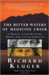 The Bitter Waters of Medicine Creek