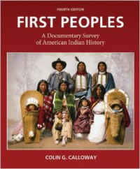 First Peoples:A Documentary Survey of American Indian History