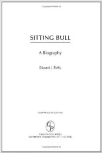 Sitting Bull: A Biography