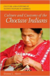 Culture and Customs of the Choctaw Indians