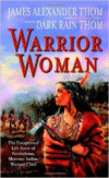 Warrior Woman: The Exceptional Life Story of Nonhelema, Shawnee Indian Woman Chief