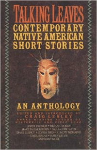 Talking Leaves: Contemporary Native American Short Stories