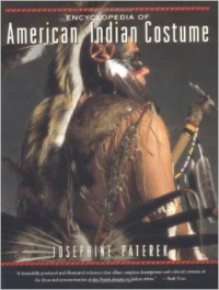 Encyclopedia of American Indian Costume