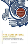 The Zuni Enigma