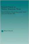 Storied Voices in Native American Texts: Harry Robinson, Thomas King, James Welch and Leslie Marmon Silko