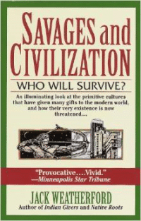 Savages and Civilization