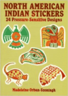 North American Indian Stickers: 24 Pressure-Sensitive Designs