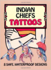 Indian Chiefs Tattoos