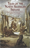 Tales of the North American Indians