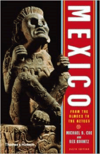 Mexico:From the Olmecs to the Aztecs