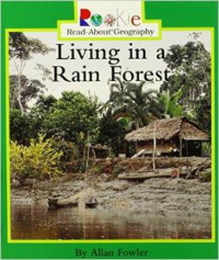 Living in a Rain Forest