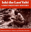 Ishi the Last Yahi