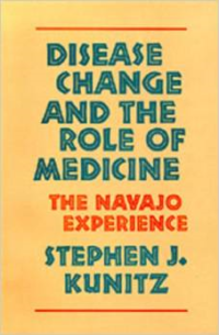 Disease Change and the Role of Medicine: The Navajo Experience