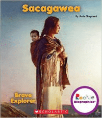 Sacagawea: Indian Princess