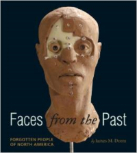 Faces from the Past: Forgotten People of North America