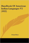 Handbook of American Indian Languages V2 (1922)