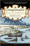 Conquistador: Hernan Cortes, King Montezuma, and the Last Stand of the Aztecs