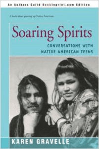 Soaring Spirits:Conversations with Native American Teens